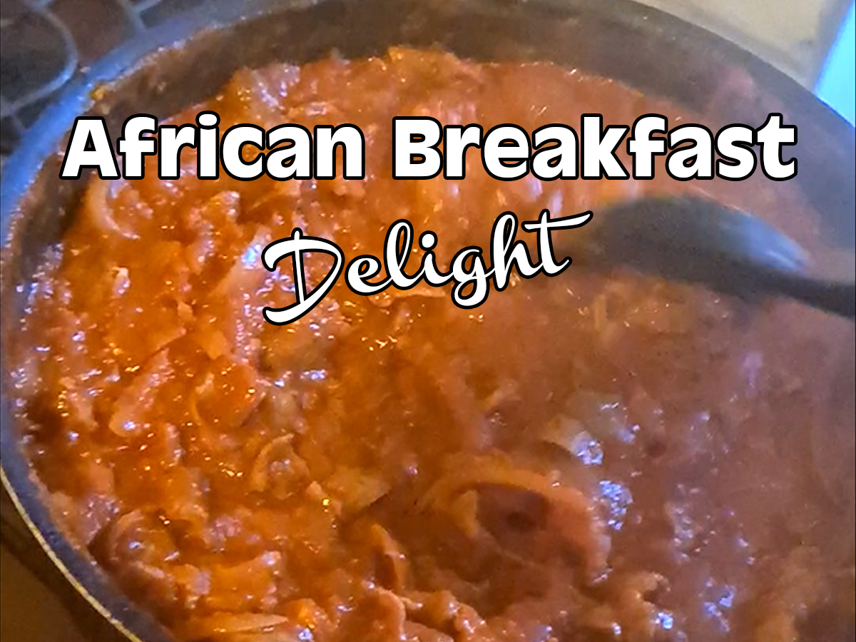 Making the Most of a Full Freezer (Recipe 1): African-Breakfast Delight