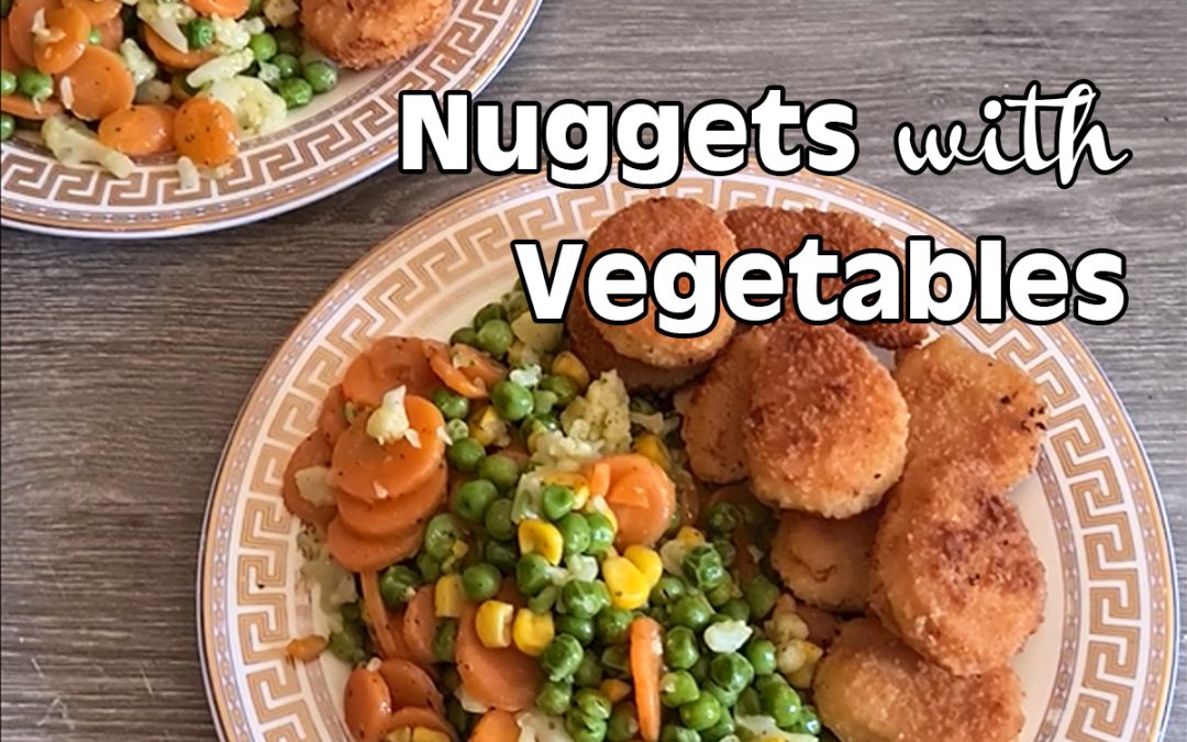 Making the Most of a Full Freezer (Recipe 2): Chicken Nuggets with Vegetables